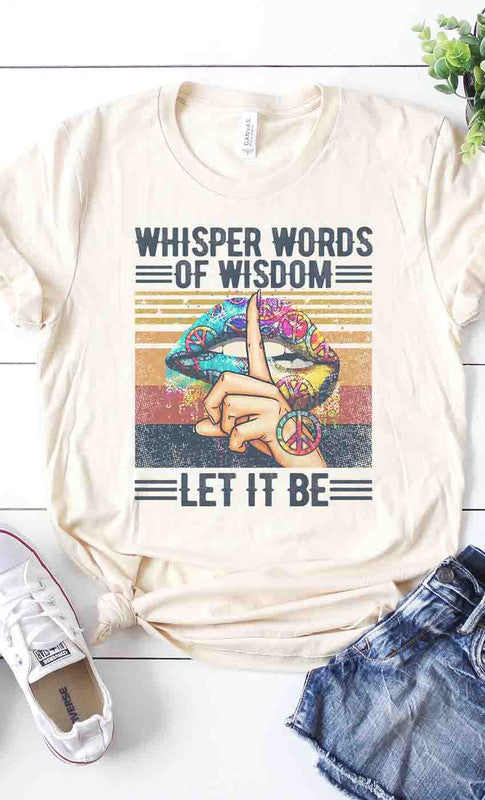 Whisper Words of Wisdom Let it Be Women's Graphic Tee by Kissed Apparel