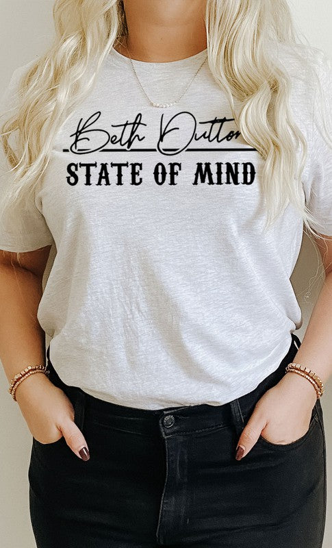 Beth Dutton State of Mind Graphic Tee